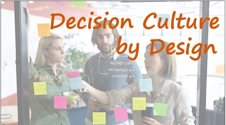 Decision Culture by Design